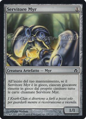 139 / 165 Servitore Myr comune (IT) -NEAR MINT-