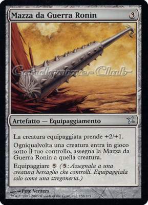158 / 165 Mazza da Guerra Ronin non comune (IT) -NEAR MINT-