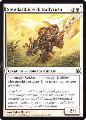 001 / 150 Stendardiere di Ballyrush comune (IT) -NEAR MINT-