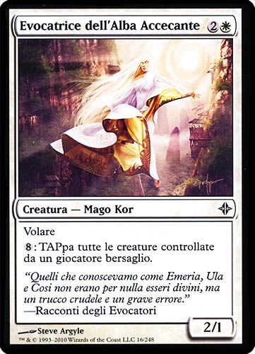 016 / 248 Evocatrice dell'Alba Accecante comune (IT) -NEAR MINT-