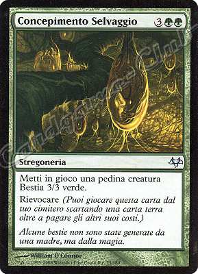 075 / 180 Concepimento Selvaggio non comune (IT) -NEAR MINT-