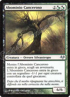 115 / 180 Abominio Canceroso non comune (IT) -NEAR MINT-