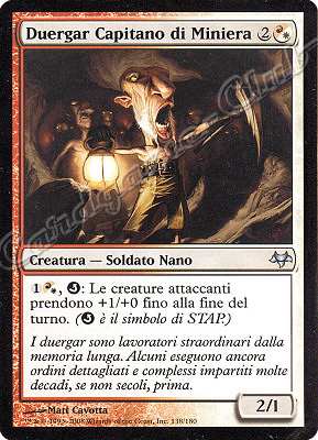 138 / 180 Duergar Capitano di Miniera non comune (IT) -NEAR MINT-