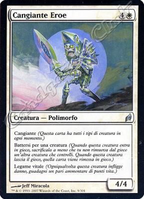 009 / 301 Cangiante Eroe non comune (IT) -NEAR MINT-