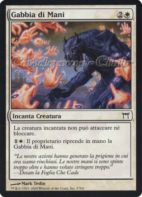 003 / 306 Gabbia di Mani comune (IT) -NEAR MINT-