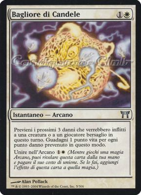 005 / 306 Bagliore di Candele non comune (IT) -NEAR MINT-