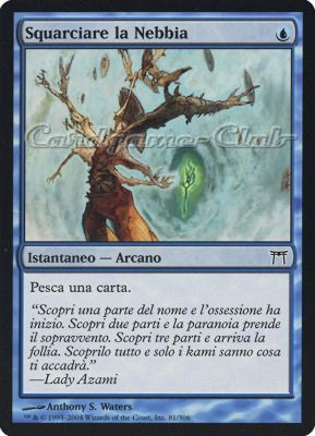 081 / 306 Squarciare la Nebbia comune (IT) -NEAR MINT-