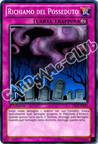 YS12-IT036 Richiamo del Posseduto comune 1a Edizione (IT) -NEAR MINT-