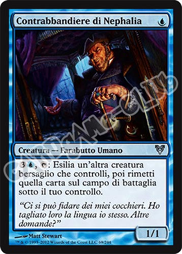 069 / 244 Contrabbandiere di Nephalia non comune (IT) -NEAR MINT-