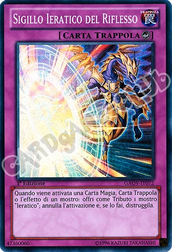 GAOV-IT072 Sigillo Ieratico del Riflesso super rara 1a Edizione (IT) -NEAR MINT-