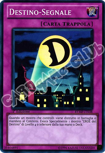 RYMP-IT038 Destino - Segnale super rara 1a Edizione (IT) -NEAR MINT-