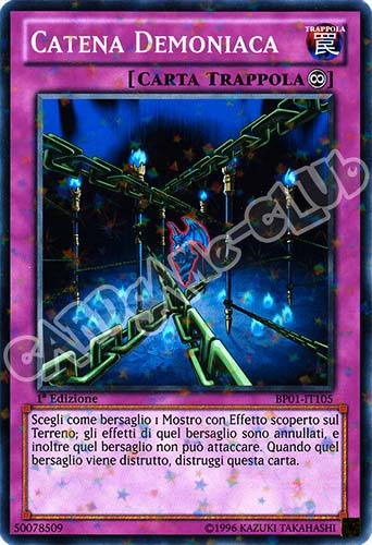 BP01-IT105 Catena Demoniaca comune starfoil 1a Edizione (IT) -NEAR MINT-