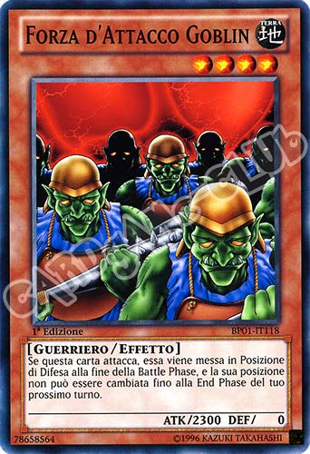 BP01-IT118 Forza Attacco Goblin comune 1a Edizione (IT) -NEAR MINT-