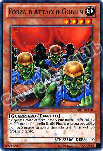 BP01-IT118 Forza Attacco Goblin comune starfoil 1a Edizione (IT) -PLAYED-