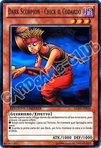 GLD5-IT010 Dark scorpion - Chick il Codardo comune Edizione Limitata (IT) -NEAR MINT-