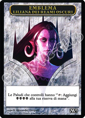 11 / 11 Emblema Liliana dei Reami Oscuri comune (IT) -NEAR MINT-