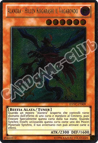 EXVC-IT009 Alanera - Hillen Kogarashi il Vagabondo rara ultimate Unlimited (IT) -NEAR MINT-