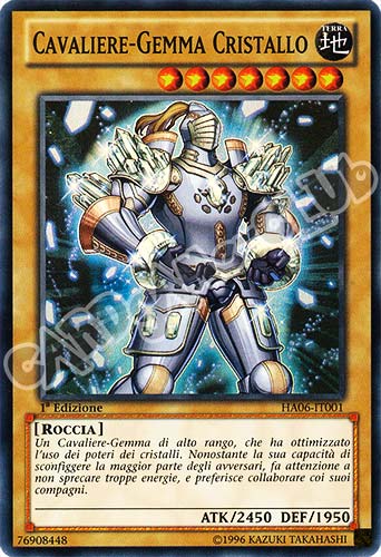 HA06-IT001 Cavaliere-Gemma Cristallo super rara 1a Edizione (IT) -NEAR MINT-