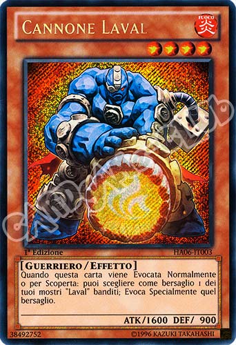 HA06-IT003 Cannone Laval rara segreta 1a Edizione (IT) -NEAR MINT-