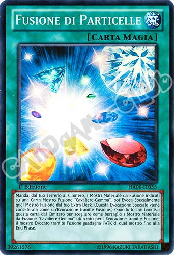 HA06-IT055 Fusione di Particelle super rara 1a Edizione (IT) -NEAR MINT-