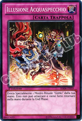 HA06-IT059 Illusione Acquaspecchio super rara 1a Edizione (IT) -NEAR MINT-