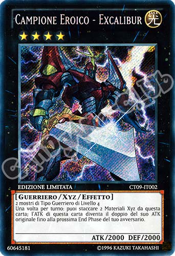 CT09-IT002 Campione Eroico - Excalibur rara segreta Edizione Limitata (IT) -NEAR MINT-