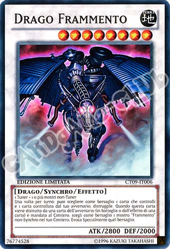 CT09-IT006 Drago Frammento super rara Edizione Limitata (IT) -NEAR MINT-