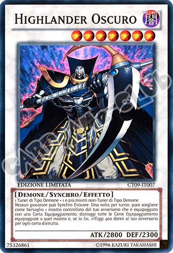 CT09-IT007 Highlander Oscuro super rara Edizione Limitata (IT) -NEAR MINT-