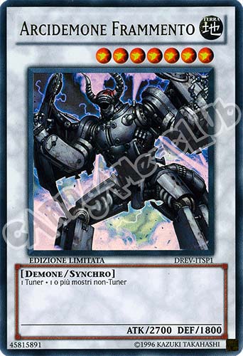 DREV-ITSP1 Arcidemone Frammento ultra rara Edizione Limitata (IT) -NEAR MINT-