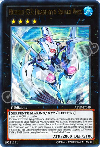 ABYR-IT039 Numero C32: Draghetto Squalo Veiss ultra rara 1a Edizione (IT) -NEAR MINT-