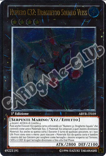 ABYR-IT039 Numero C32: Draghetto Squalo Veiss rara ultimate 1a Edizione (IT) -NEAR MINT-