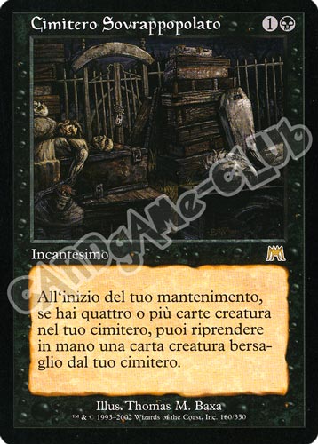 160 / 350 Cimitero Sovrappopolato rara (IT) -NEAR MINT-