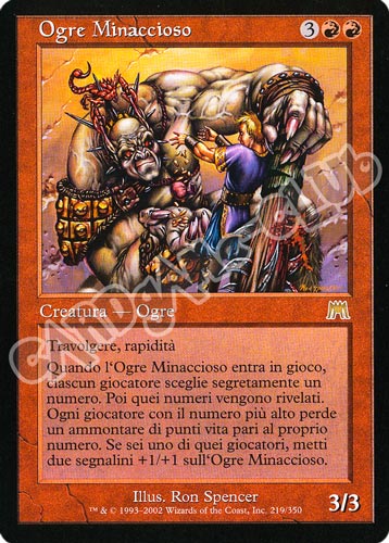219 / 350 Ogre Minaccioso rara (IT) -NEAR MINT-