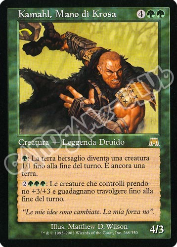 268 / 350 Kamahl, Mano di Krosa rara (IT) -NEAR MINT-