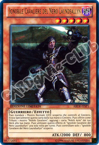 ABYR-ITSP1 Ignobile Cavaliere del Nero Laundsallyn ultra rara Edizione Limitata (IT) -NEAR MINT-
