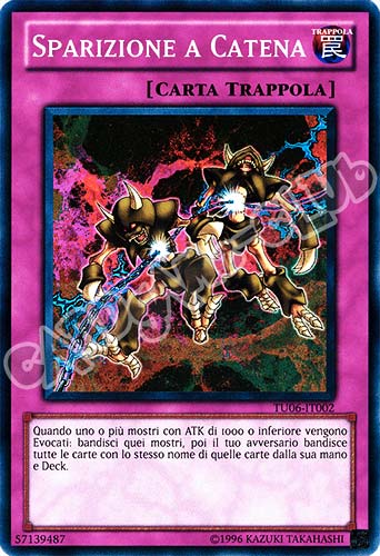 TU06-IT002 Sparizione a Catena super rara (IT) -NEAR MINT-