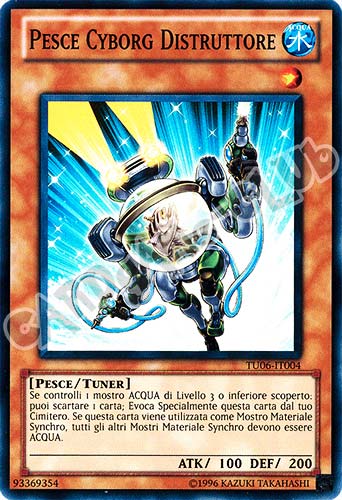 TU06-IT004 Pesce Cyborg Distruttore super rara (IT) -NEAR MINT-