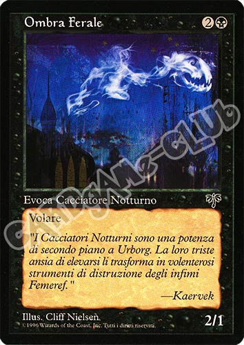 Ombra Ferale comune (IT) -NEAR MINT-