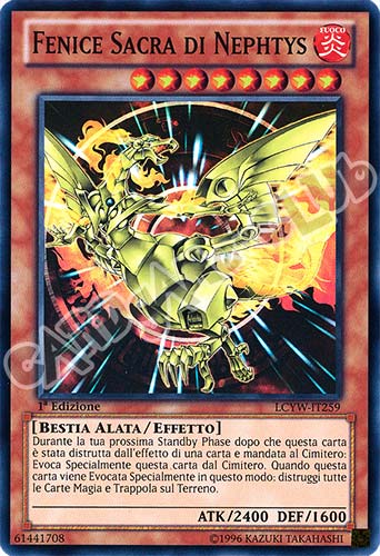 LCYW-IT259 Fenice Sacra di Nephtys super rara 1a Edizione (IT) -NEAR MINT-
