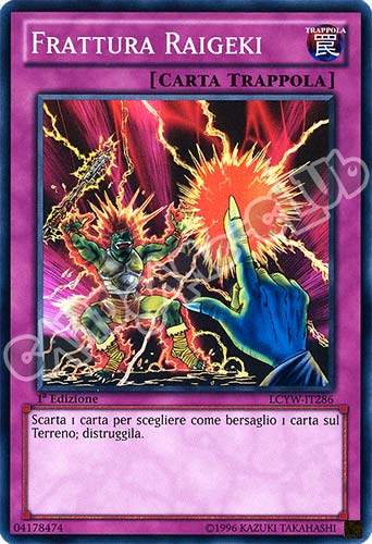 LCYW-IT286 Frattura Raigeki super rara 1a Edizione (IT) -NEAR MINT-