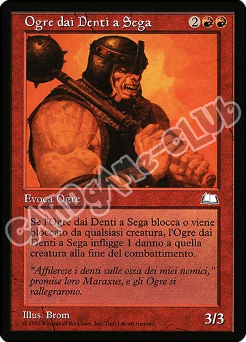 Ogre dai Denti a Sega comune (IT) -NEAR MINT-