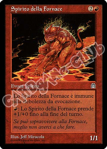 Spirito della Fornace comune (IT) -NEAR MINT-