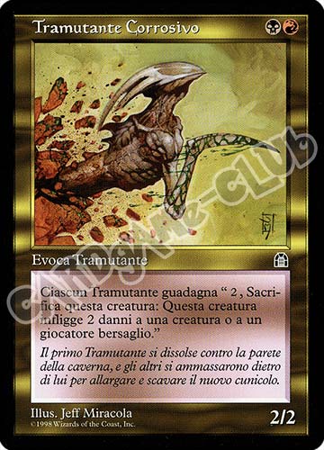 Tramutante Corrosivo non comune (IT) -NEAR MINT-