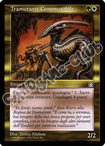 Tramutante Commestibile non comune (IT) -NEAR MINT-