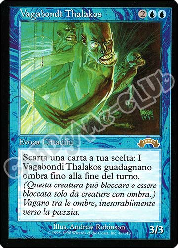 047 / 143 Vagabondi Thalakos rara (IT) -NEAR MINT-