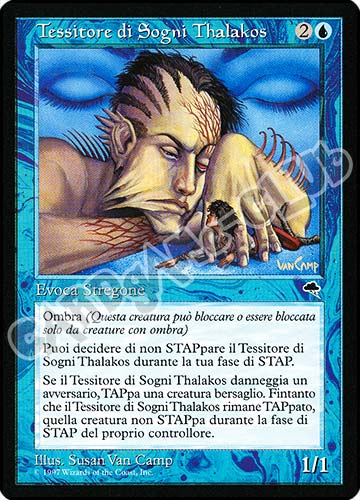 Tessitore di Sogni Thalakos non comune (IT) -NEAR MINT-