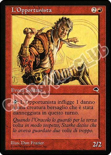 L'Opportunista non comune (IT) -NEAR MINT-