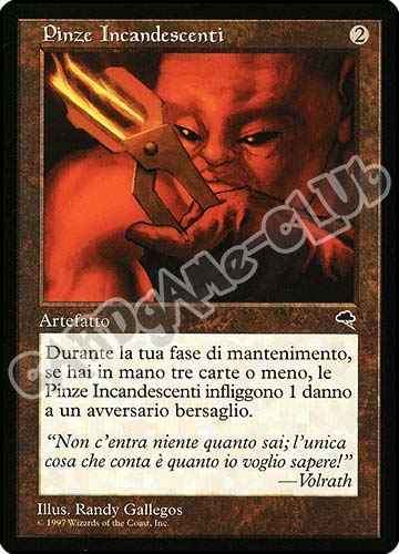 Pinze Incandescenti rara (IT) -NEAR MINT-