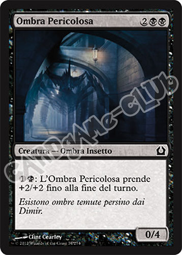 074 / 274 Ombra Pericolosa comune (IT) -NEAR MINT-
