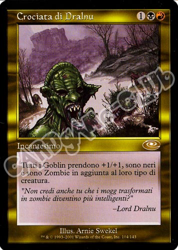 104 / 143 Crociata di Dralnu rara (IT) -NEAR MINT-